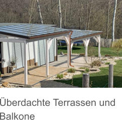 Überdachte Terrassen und Balkone
