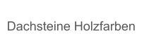 Dachsteine Holzfarben